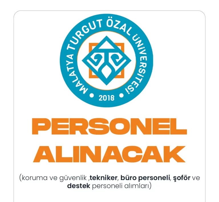 Malatya Turgut Özal Üniversitesi personel alımları.