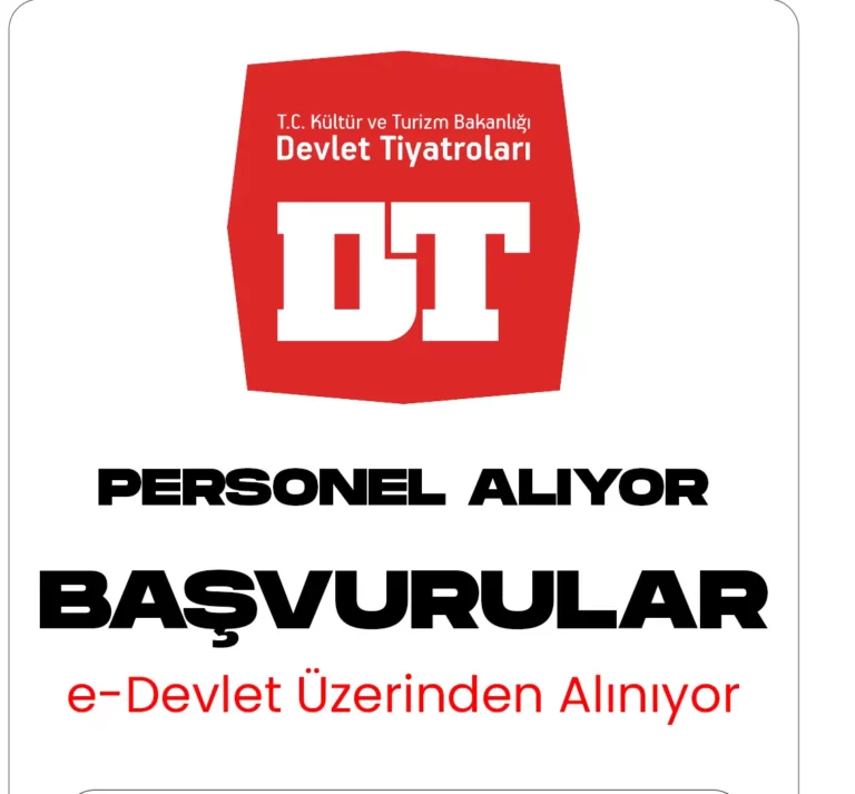 devlet tiyatroları sözleşmeli personel alımı başvuruları e-devlet üzerinden alınıyor