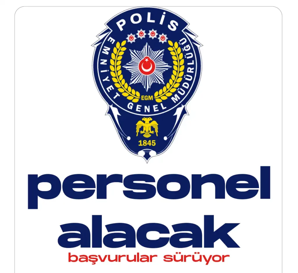 Emniyet Genel Müdürlüğü personel alımı yapacak.