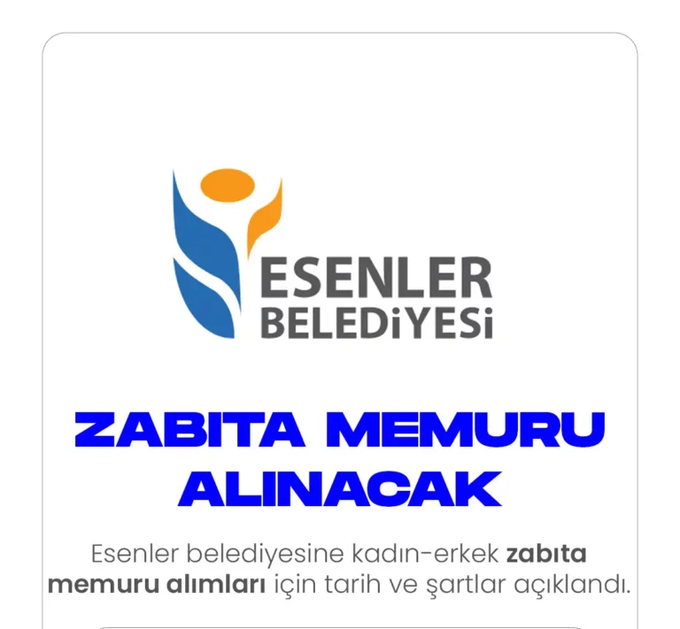 Esenler Belediyesi zabıta memuru alımları yapacak. Memur alımı şartları ve tarihleri açıklandı.