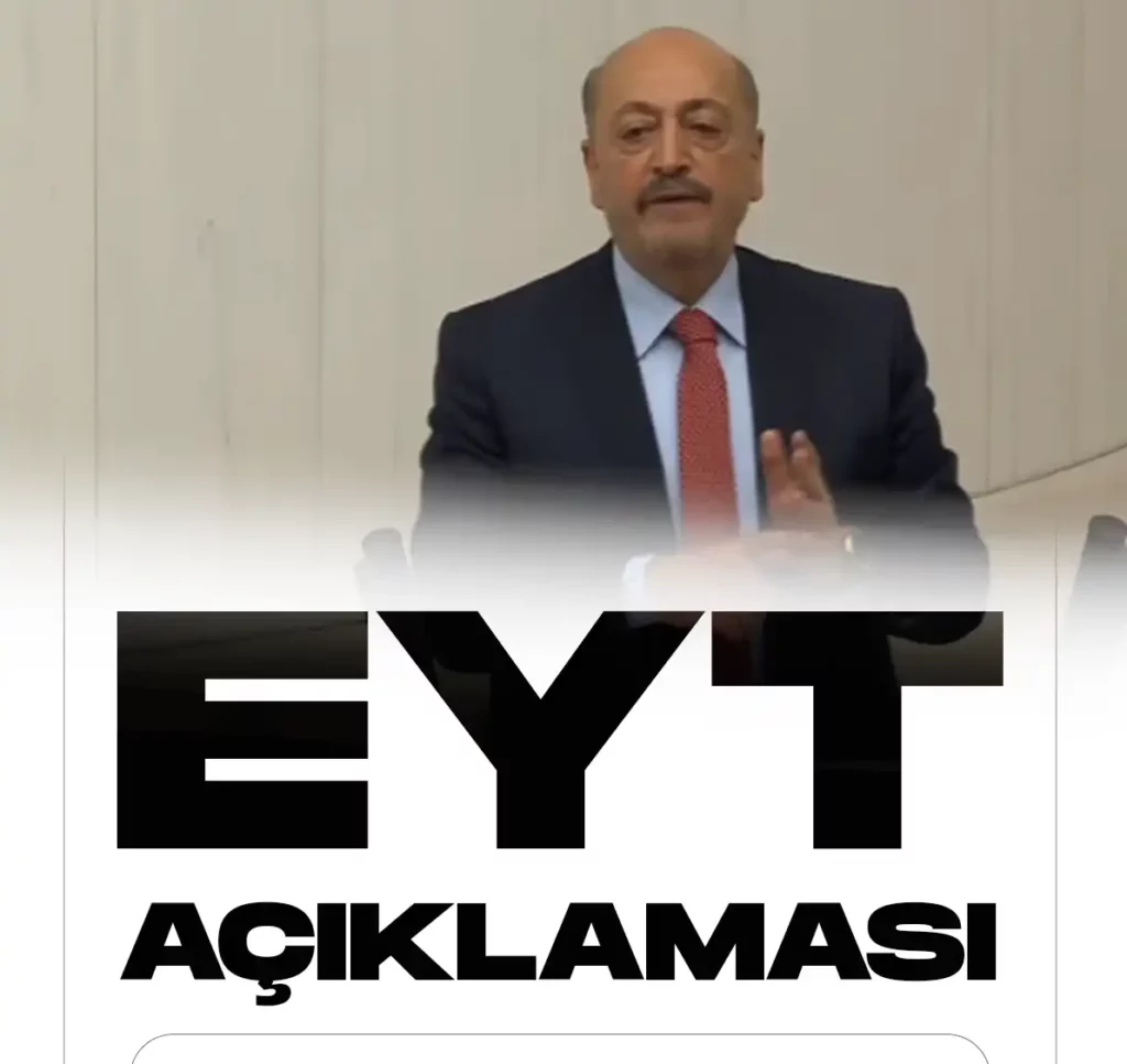 SON DAKİKA EYT AÇIKLAMASI AZ ÖNCE GELDİ.