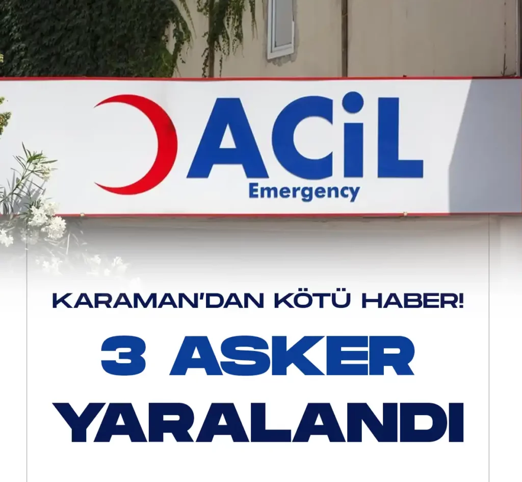 Karaman'da askeri araç devrildi. Kazada 3 asker yaralandı.