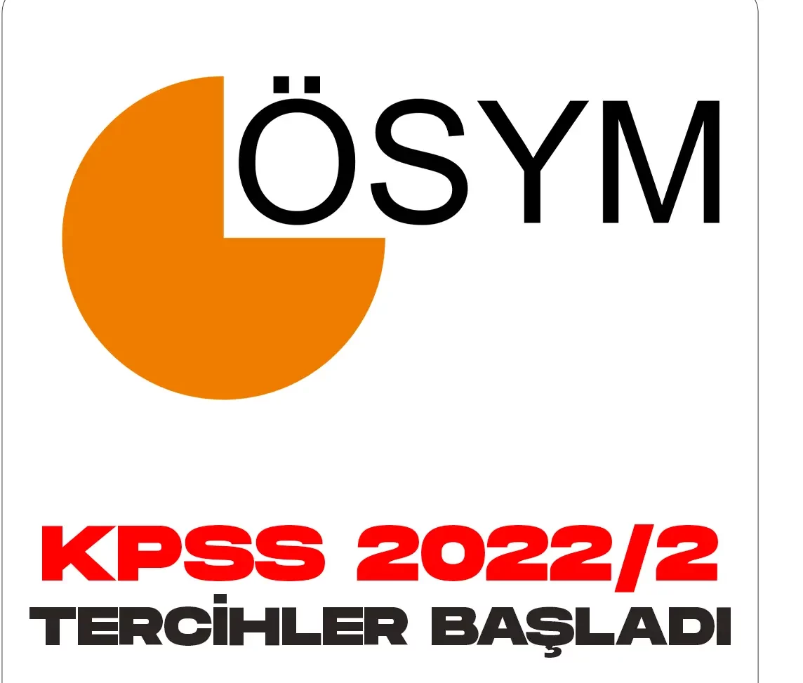 KPSS 2022-2 Tercih işlemleri başladı.