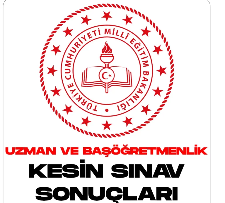Milli Eğitim Bakanlığı uzman ve başöğretmenlik kesin sınav sonuçları.