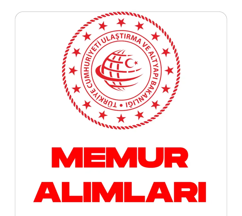 Ulaştırma ve Altyapı Bakanlığı memur alımı yapacak.