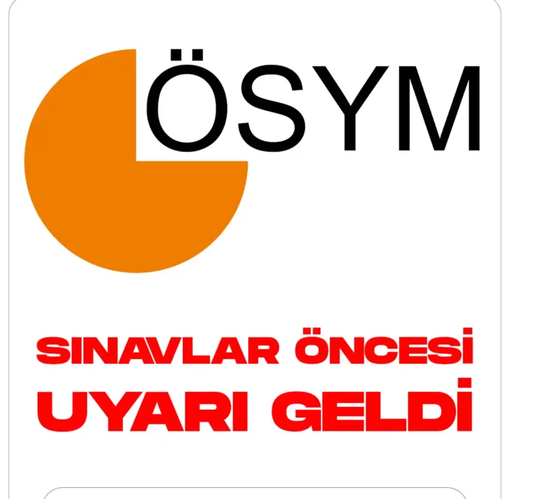 OSYM SINAVLAR ÖNCESİ