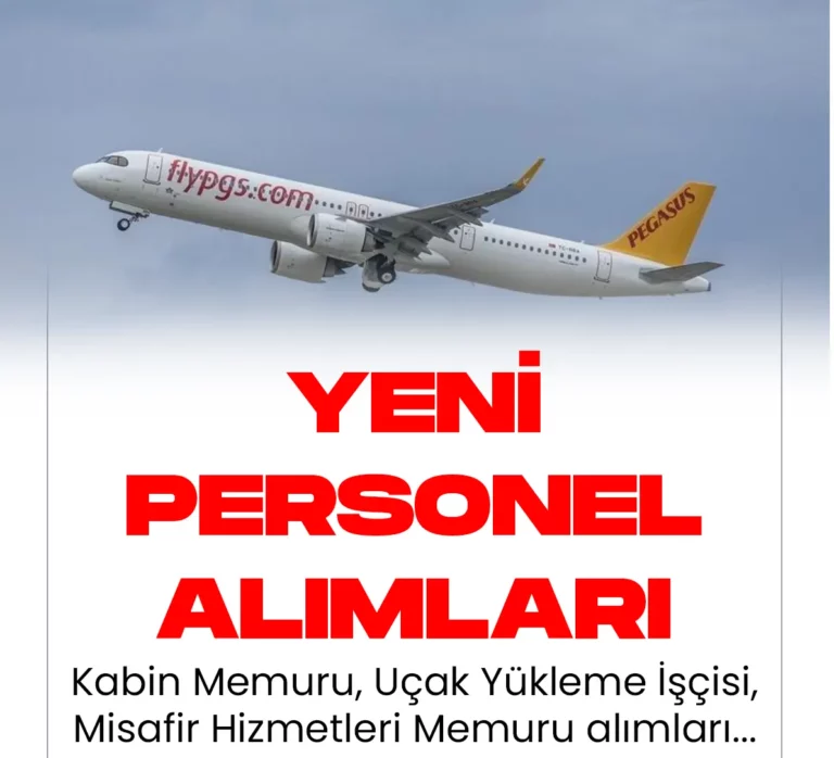 Pegasus Personel Alımı duyuruları yayımladı. Kabin memuru alımı için başvurular başladı.
