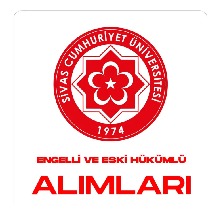 SİVAS CUMHURİYET ÜNİVERSİTESİ İŞÇİ ALIMLARI YAPACAK.