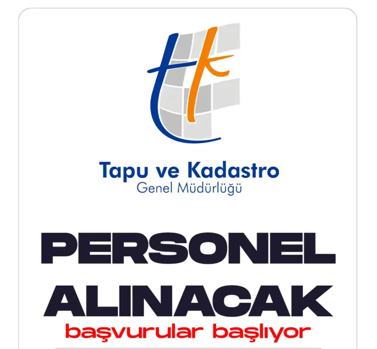 Tapu ve Kadastro Genel Müdürlüğü personel alımı yapacak.