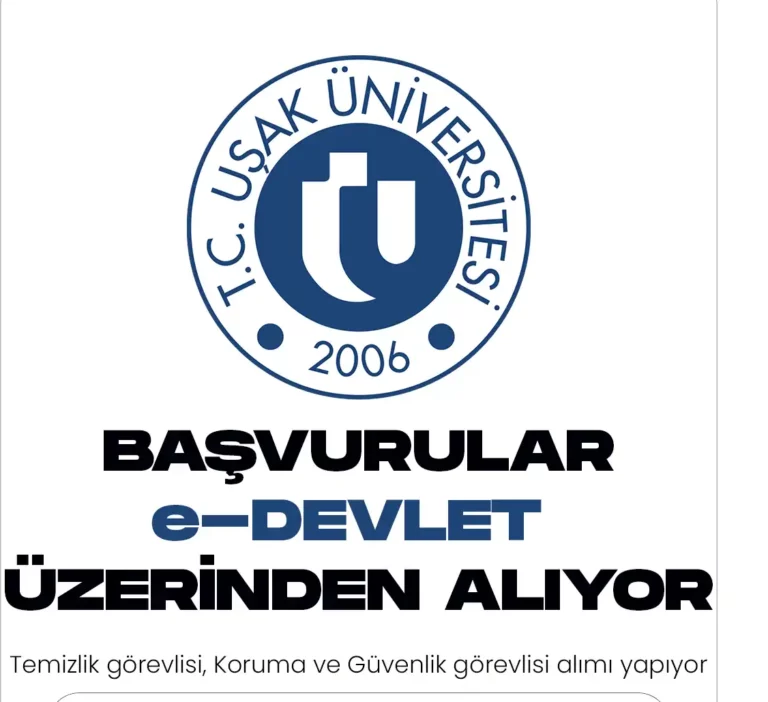 Uşak üniversitesi personel alımı başvuruları devam ediyor.