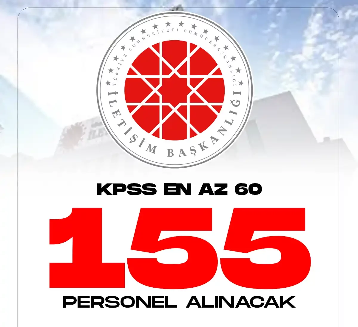 KPSS en az 60 puanla 155 personel alınacak.