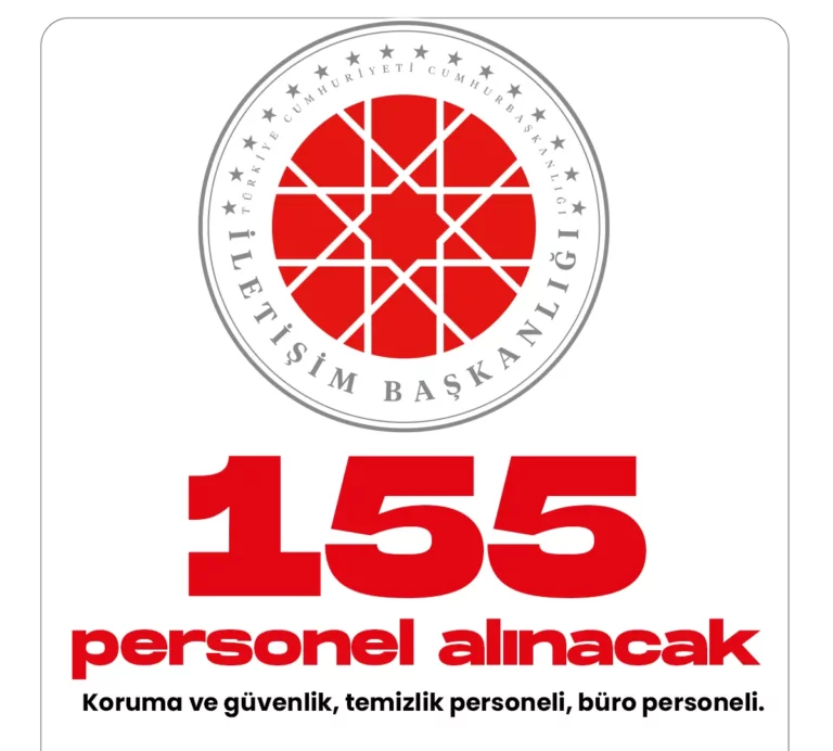 İletişim Başkanlığı 155 personel alıyor.
