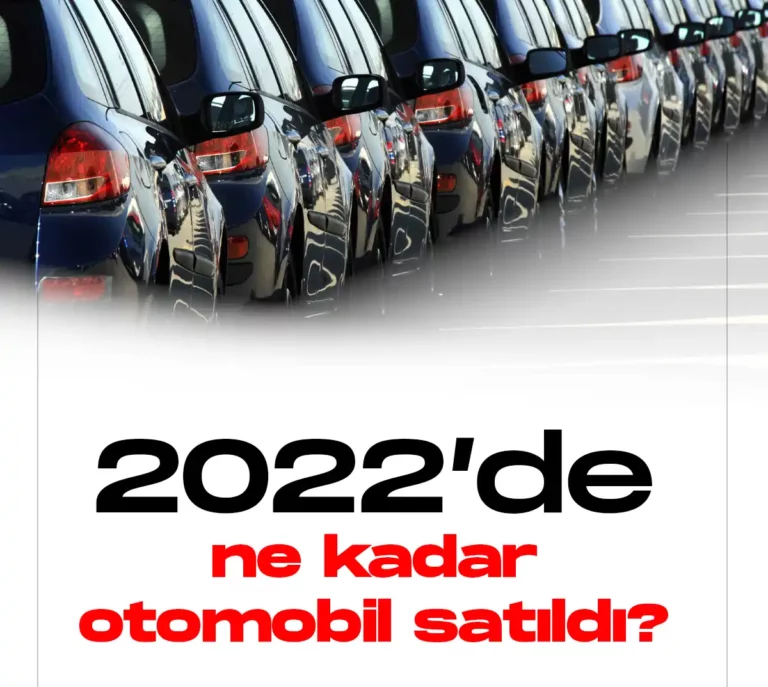 2022 yılında ne kadar otomobil satıldı.