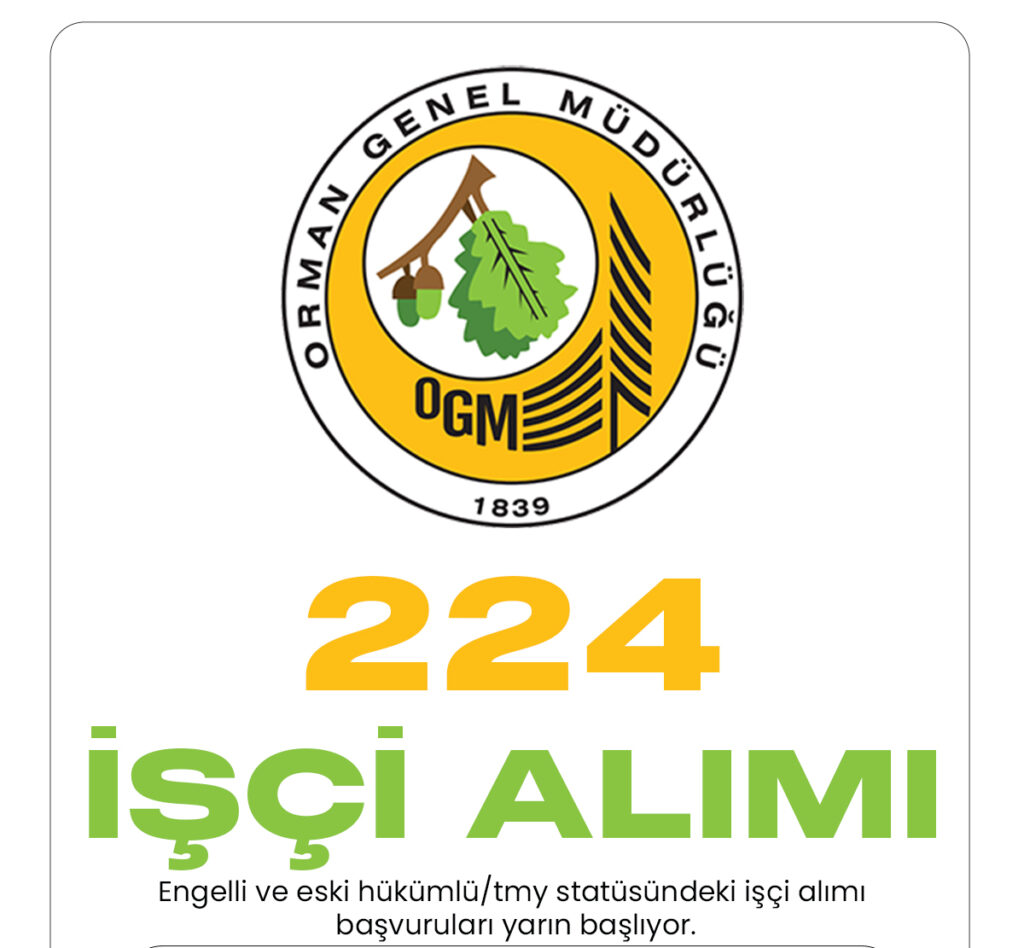 OGM 224 işçi alımı başvuruları 2 Ocak'ta başlıyor.