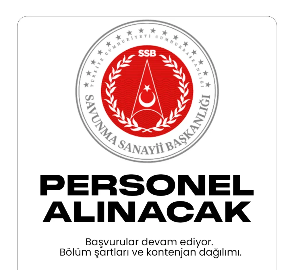 Savunma Sanayii Başkanlığı personel alımı başvuru süreci devam ediyor.