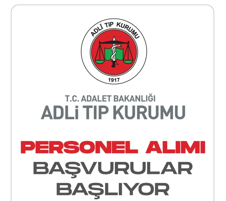 Adli Tıp Kurumu personel alımı yapacak.