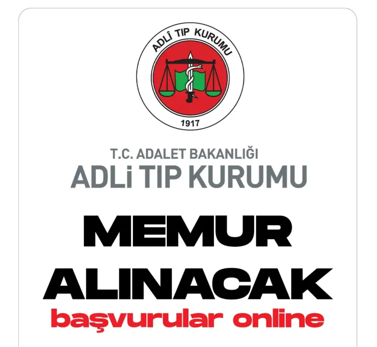 Adli Tıp Kurumu memur alımı için başvurular online alınıyor.