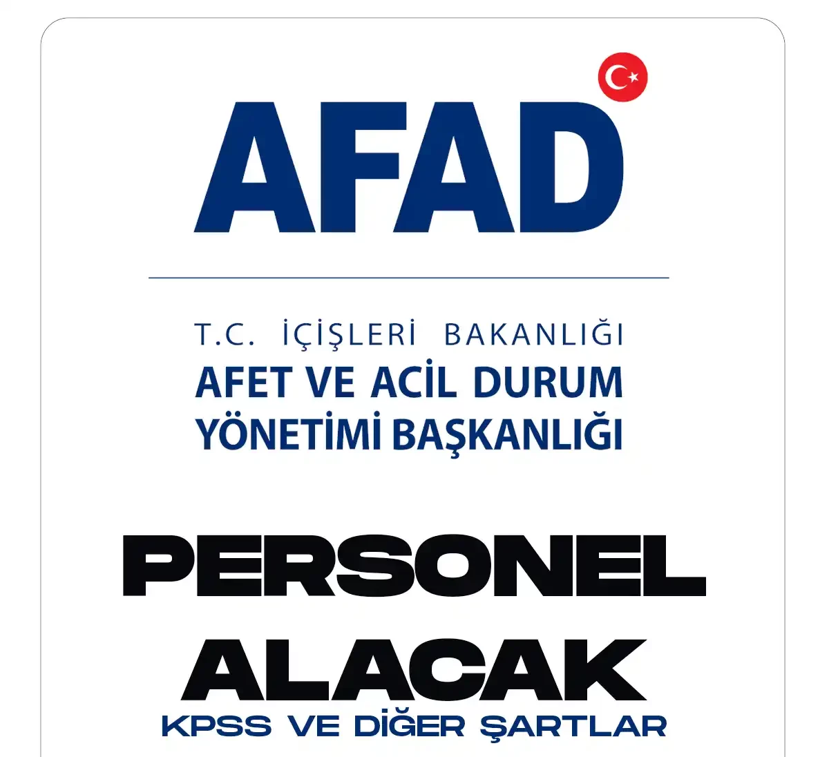 AFAD personel alımı başvuruları sürüyor.