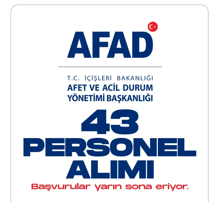 İçişleri Bakanlığı Afet ve Acil Durum Yönetimi Başkanlığı personel alımı başvuru sürecinde sona gelindi.