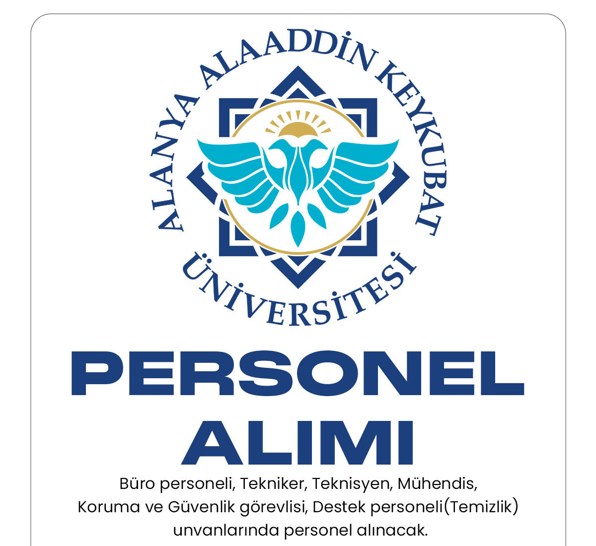 Aladdin Keykubat Üniversitesi personel alımı başvuru süreci devam ediyor.