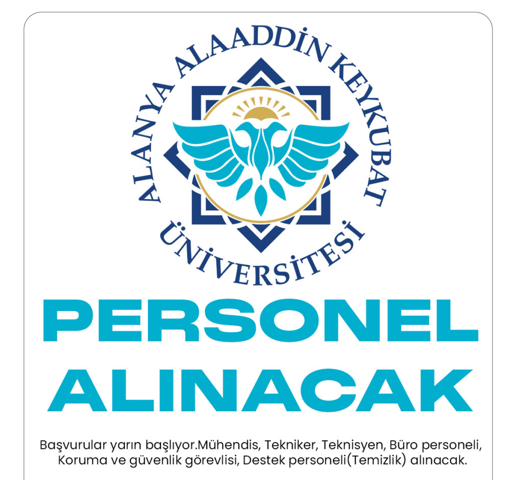 Alanya Alaaddin Keykubat Üniversitesi personel alımı duyurusu yayımlandı.