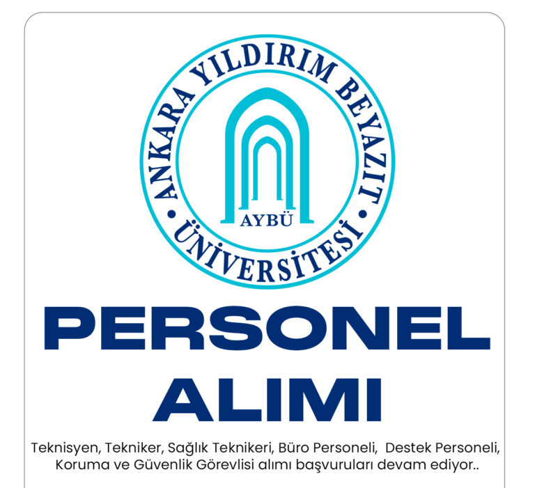 Ankara Yıldırım Beyazıt Üniversitesi personel alımı başvuru süreci devam ediyor.