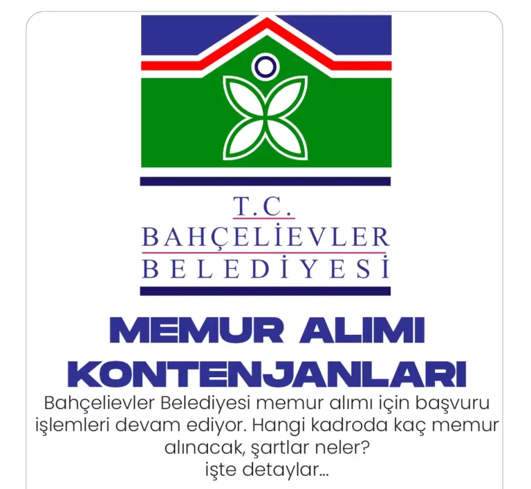 Bahçelievler Belediyesi memur alımı kontenjan dağılımı.