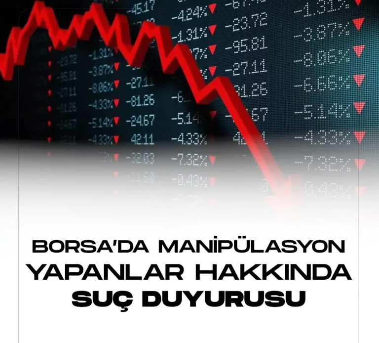 Borsada manipülasyon yapanlar hakkında suç duyurusu.