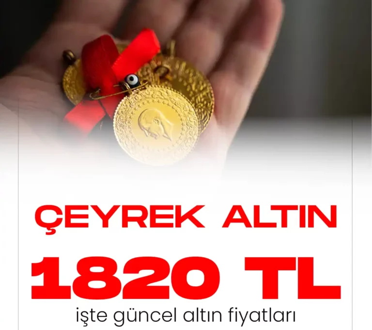 Ceyrek altın 1820 tl oldu.