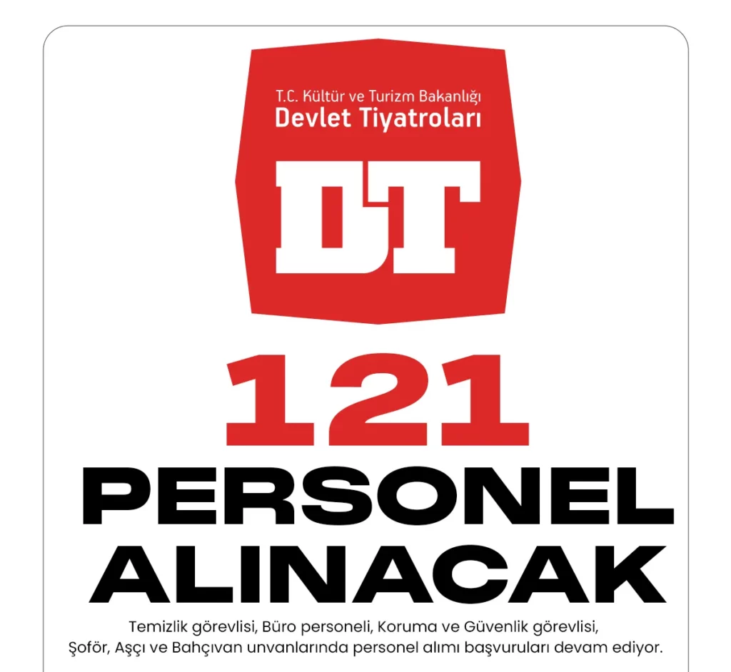 Devlet Tiyatroları personel alımı başvuruları devam ediyor.