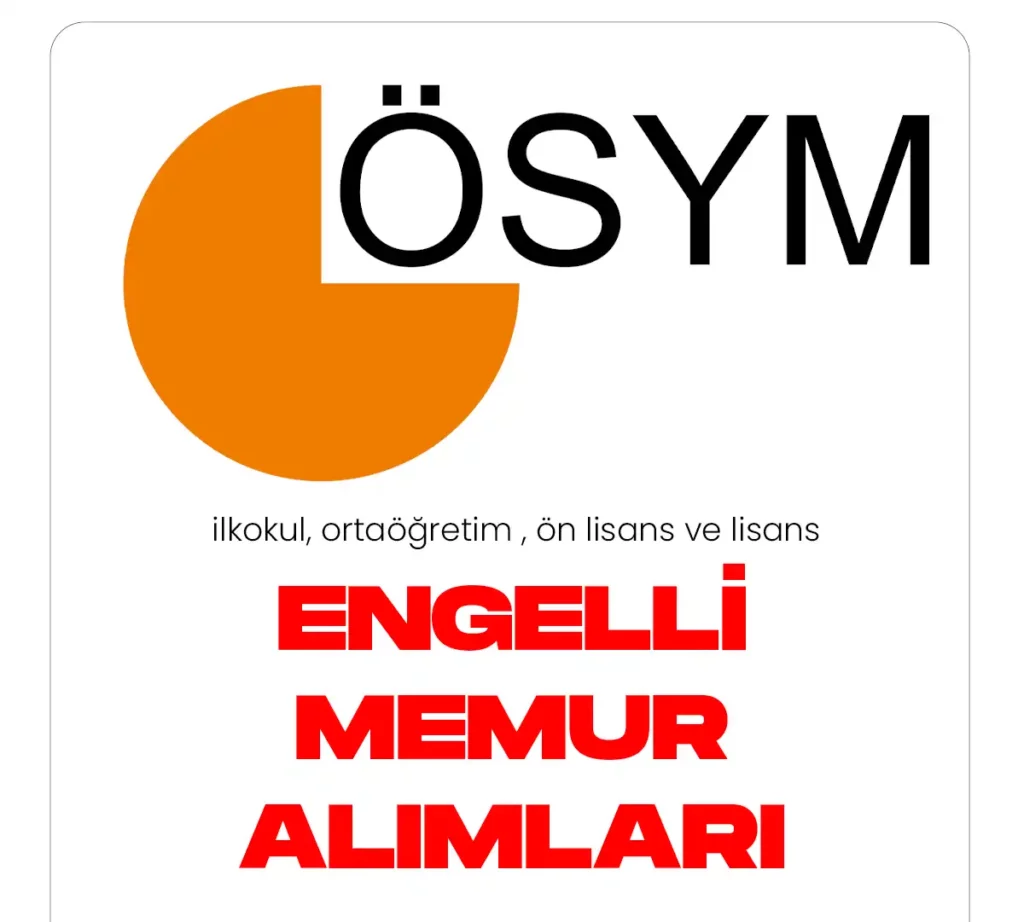Engelli memur alımı başvuruları sona eriyor.