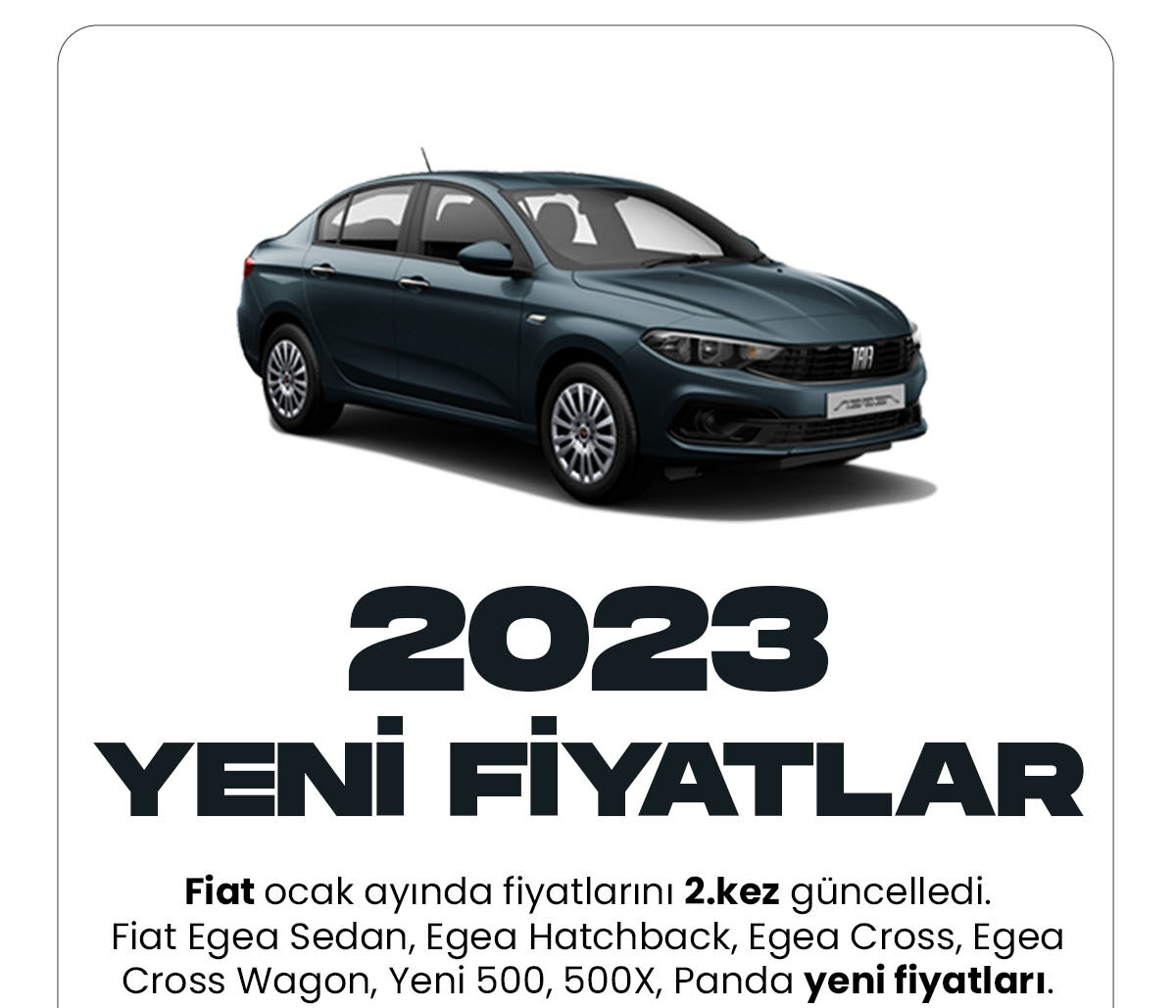 Fiat Ocak yeni fiyat listesi yayımlandı. Fiat araç markası Ocak ayında araç fiyatlarını 2.kez güncelledi. Türkiye'de en çok tercih edilen araç markaları arasında FIAT ilk sırada yer alıyor.