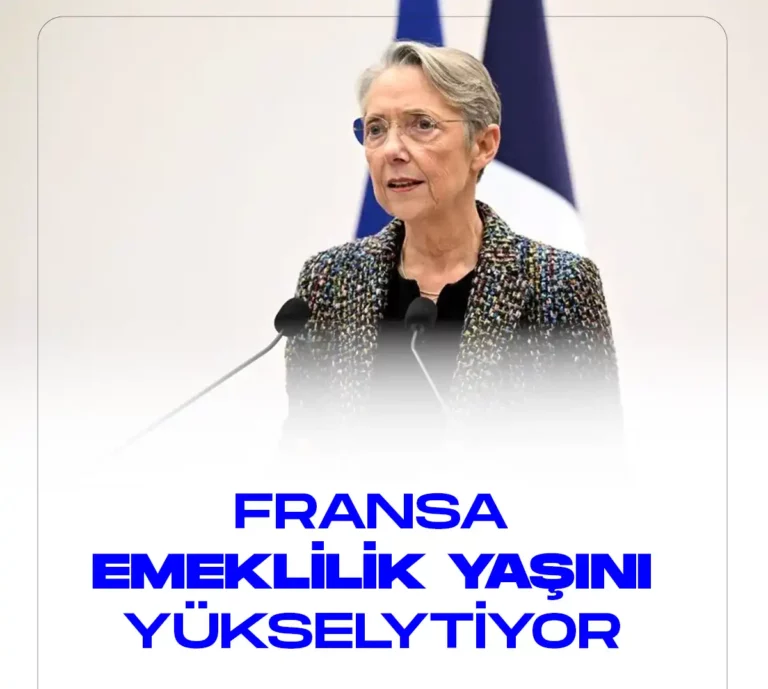 Fransa emeklilik yaşını yükseltiyor.
