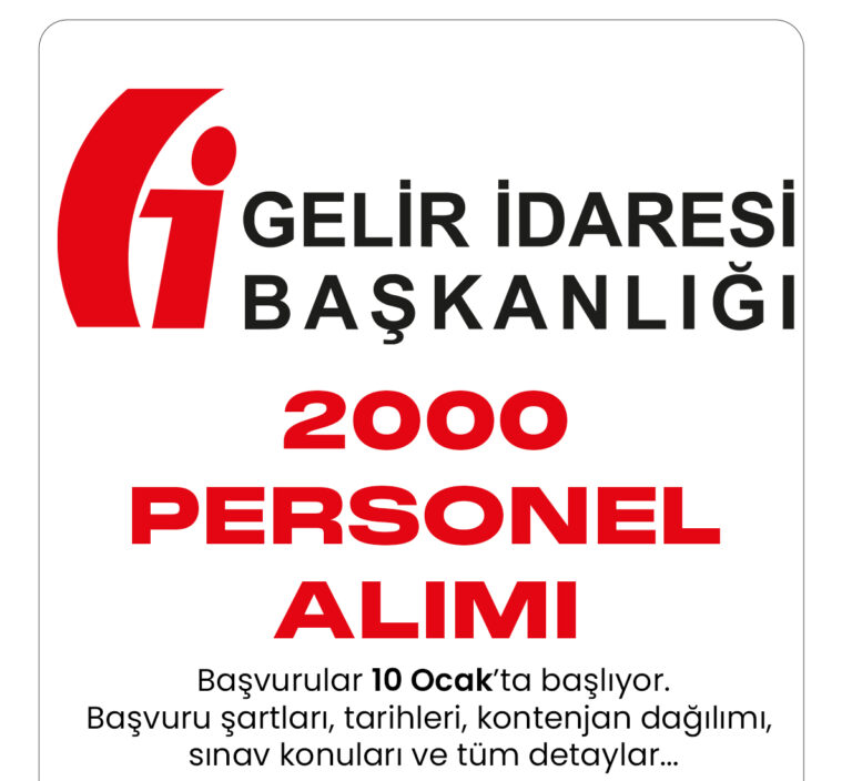 Gelir idaresi Başkanlığı 2 bin personel alımı için başvurular 10 Ocak'ta başlıyor.