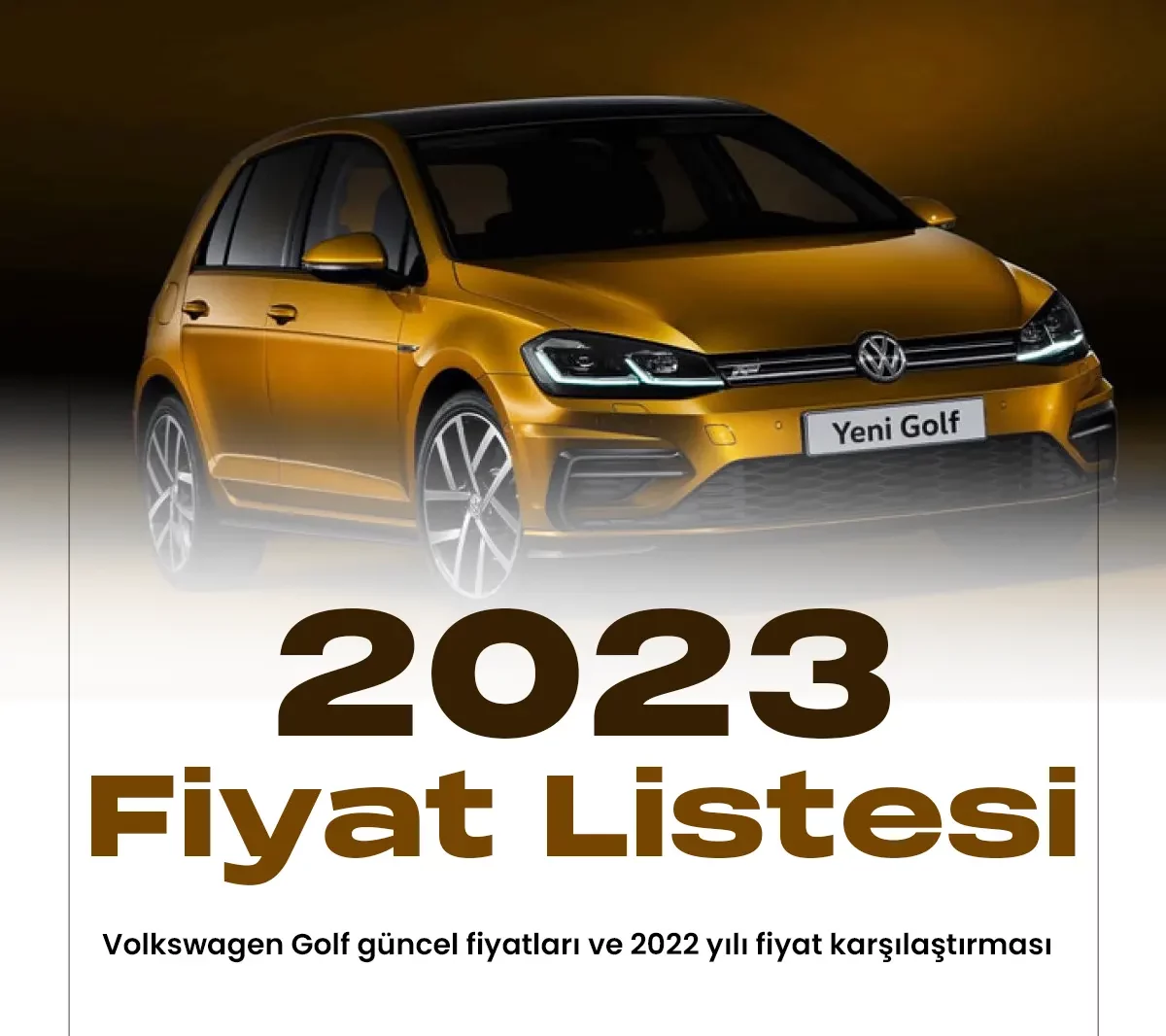 Volkswagen Golf Ocak fiyat listesi yayımlandı.