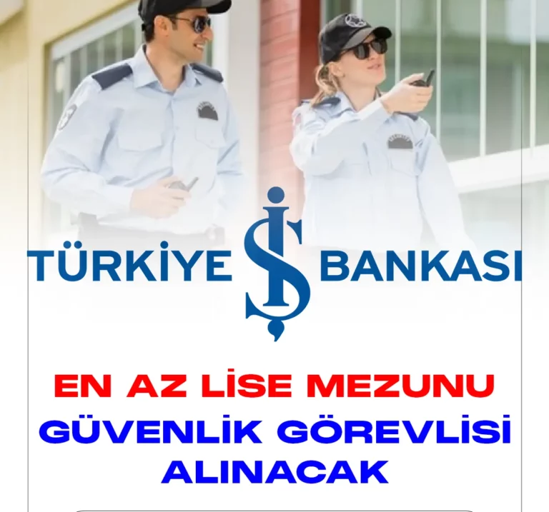İş Bankası güvenlik görevlisi alacak.