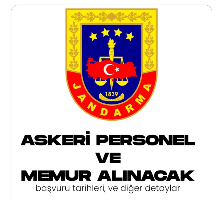 Jandarma Genel Komutanlığına askeri personel ve memur alınacak.