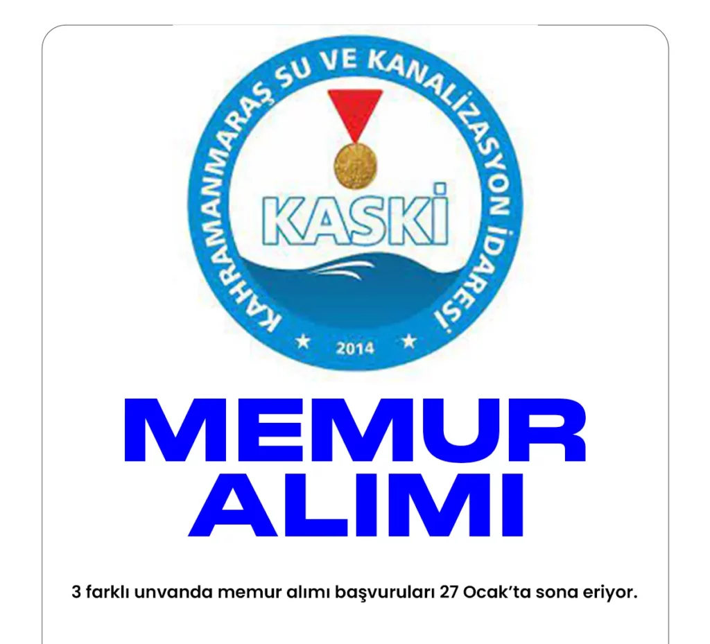 KASKİ memur alımı başvuruları 27 Ocak'ta sona eriyor.