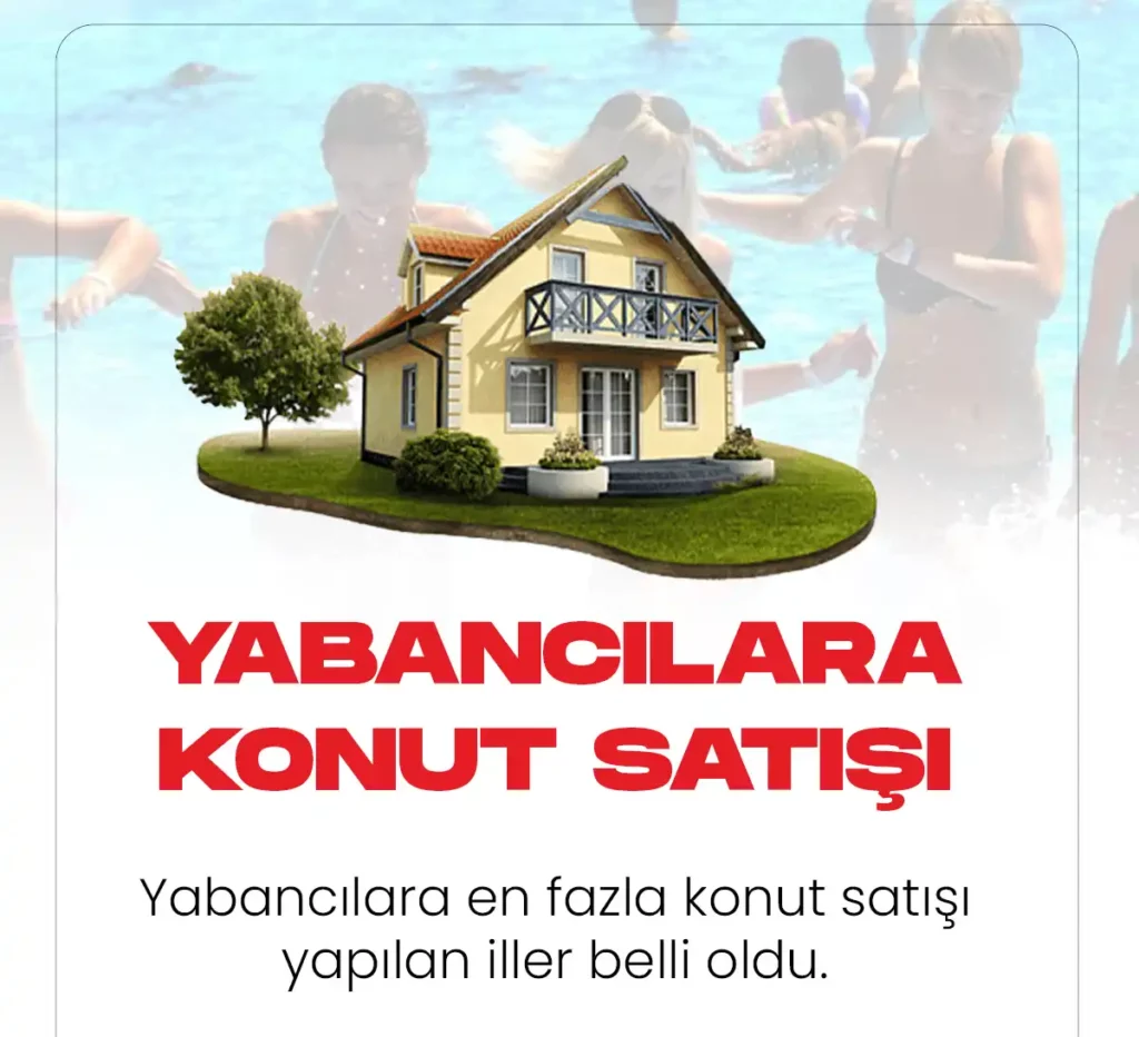 Yabancılara konut satışı sayıları belli oldu.