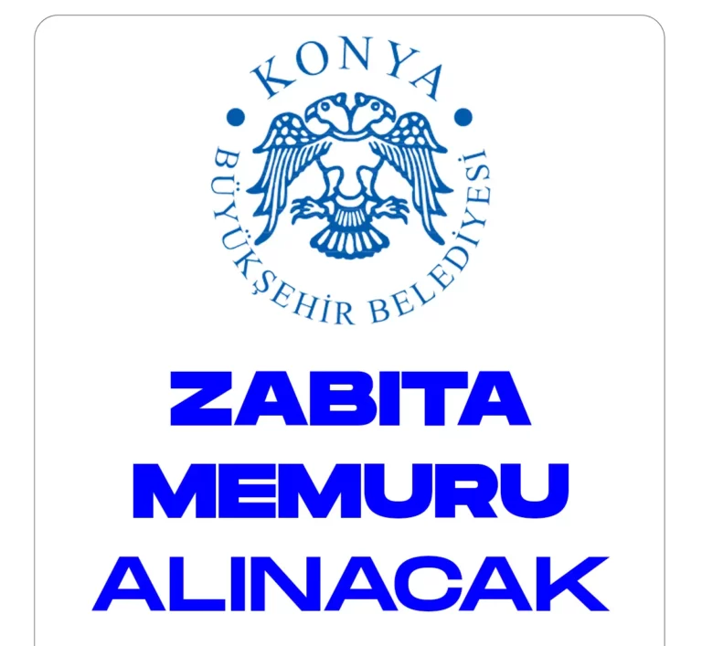 Konya Büyükşehir belediyesine zabıta memuru alınacak.