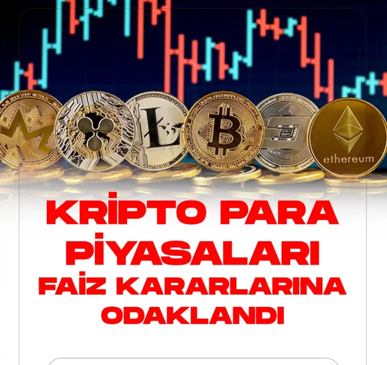 Kripto para piyasaları faiz kararlarına odaklandı