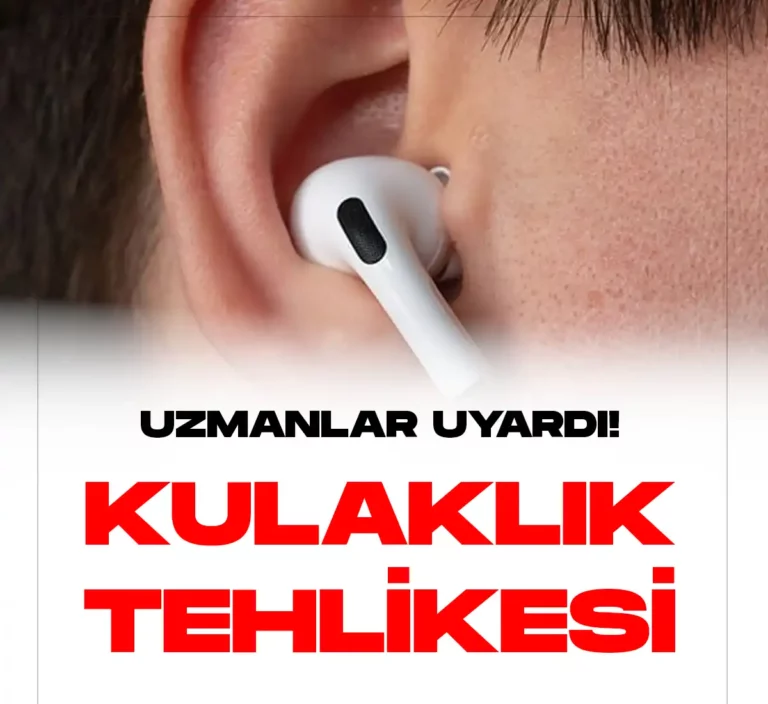 Kulaklık tehlikesi konusunda uyarılar geldi.