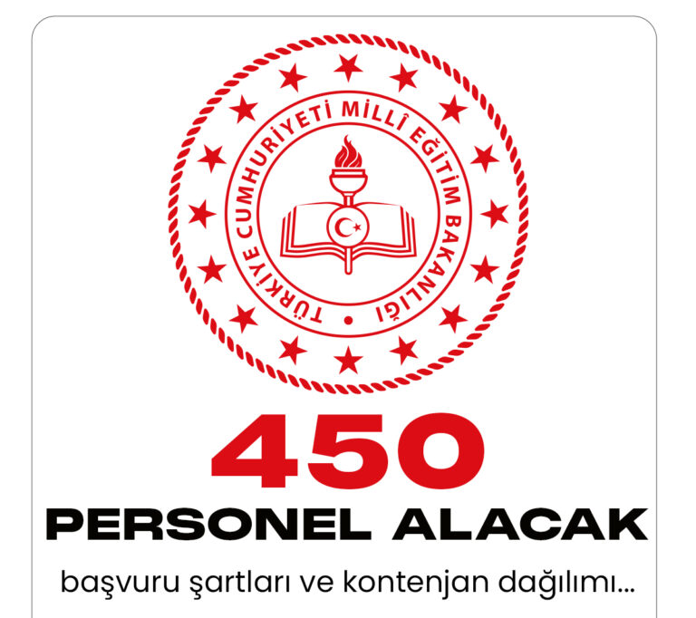 Milli Eğitim Bakanlığına 450 personel alımı yapılacak.