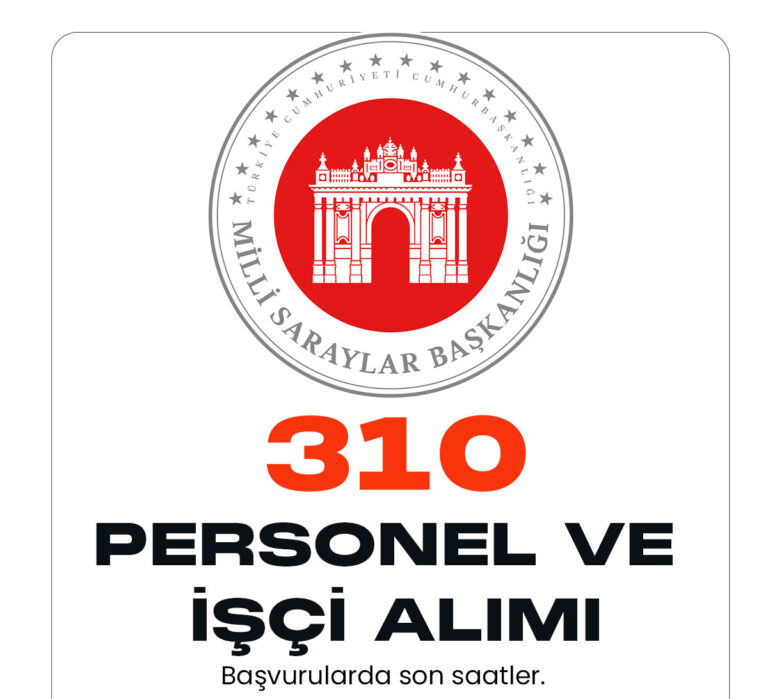 Milli Saraylar İdaresi personel ve işçi alımında son saatlere girildi.