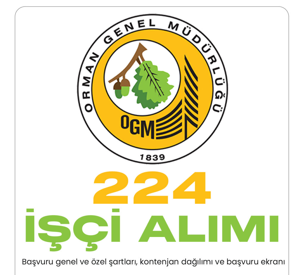 OGM 224 işçi alımı başvuruları bugün itibarıyla başladı.Orman Genel Müdürlüğüne 141 engelli idari büro görevlisi ve 83 eski hükümlü/tmy olmak üzere 224 işçi alımı yapılacak.