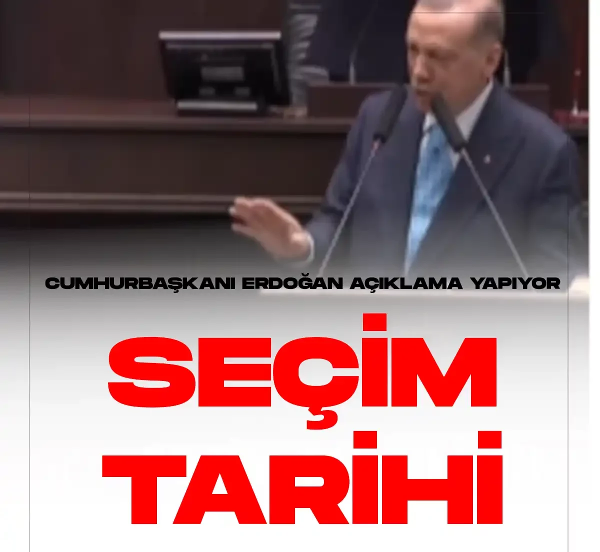 Cumhurbaşkanı Erdoğan son dakika seçim tarihi açıklaması geldi.