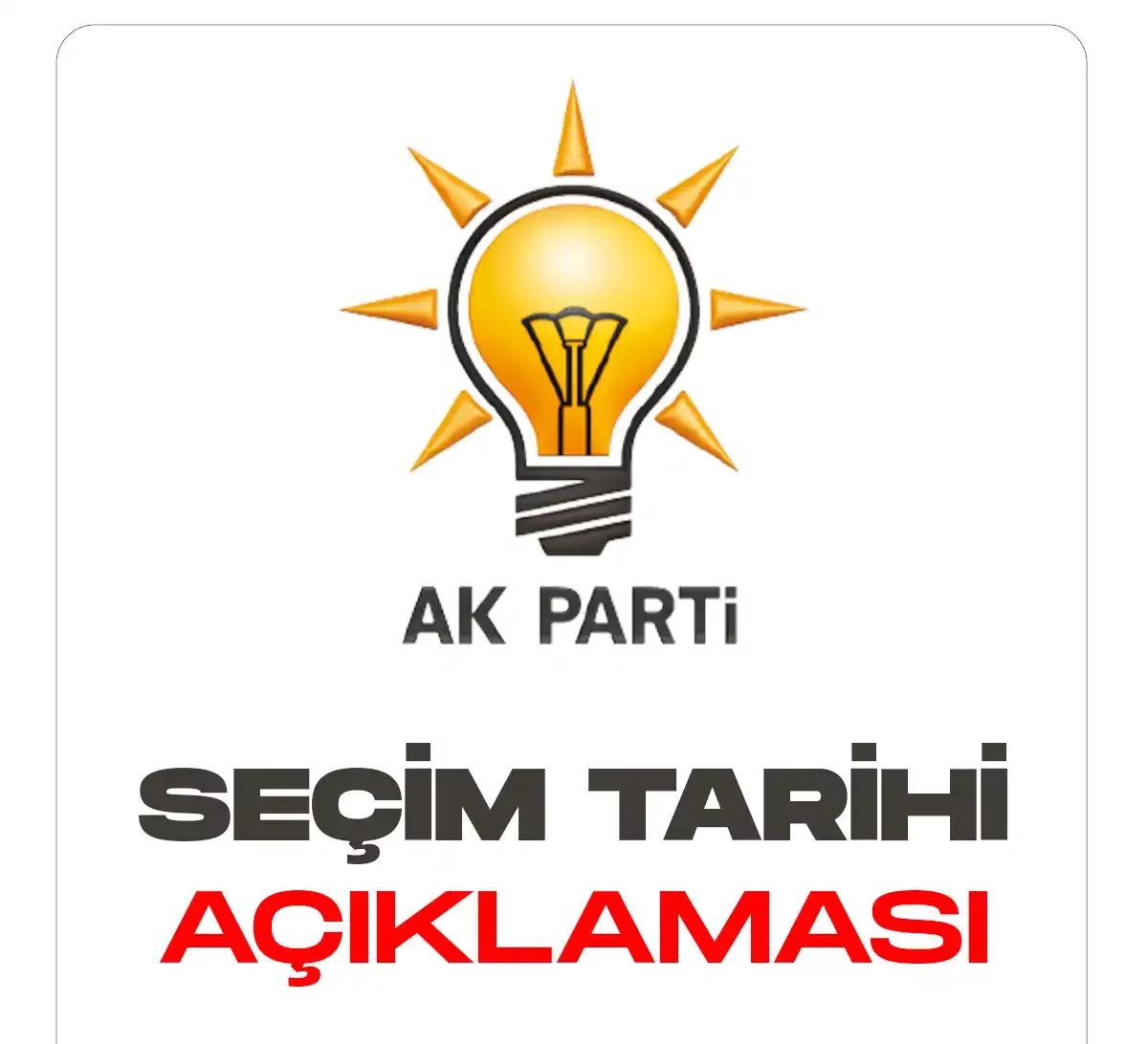 AK Partiden seçim tarihi açıklaması geldi.
