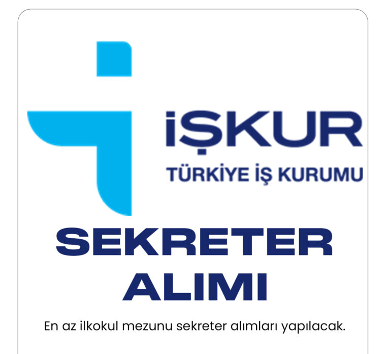 İŞKUR üzerinden sekreter alımı duyuruları yayımlandı.