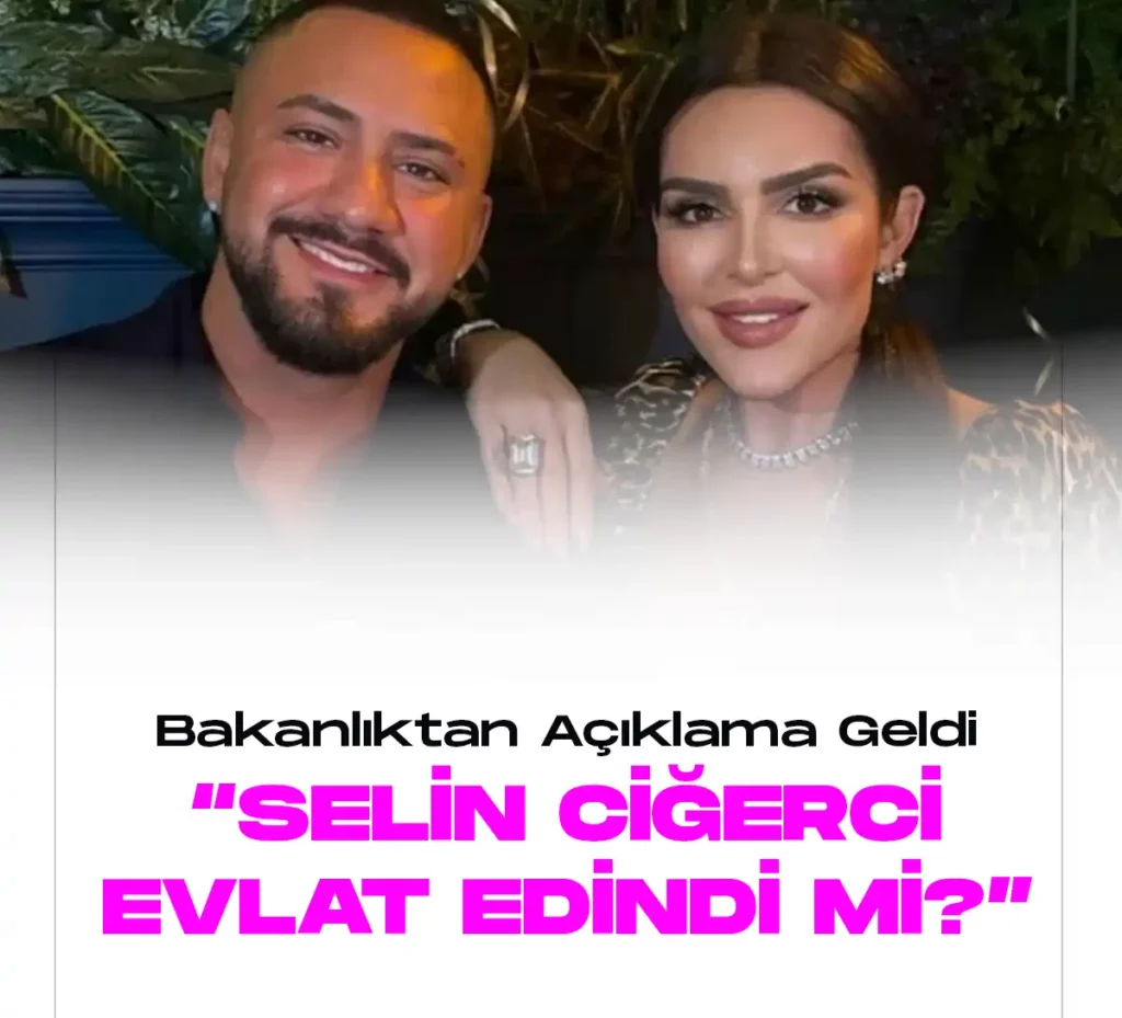 ‘Selin Ciğerci Evlat Edindi’ Haberleri Sonrası Açıklama Geldi