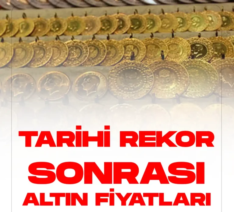 Tarihi rekor sonrası altın fiyatları.